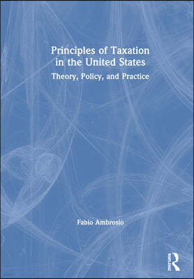 Principles of Taxation in the United States