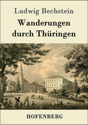 Wanderungen durch Thuringen