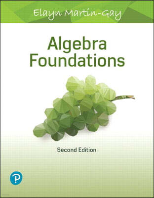 Algebra Foundations: Prealgebra, Introductory Algebra & Intermediate Algebra Plus Mylab Math with Pearson Etext -- Access Card Package [With Access Co