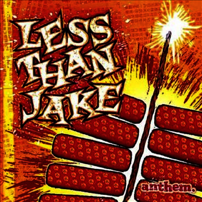 Less Than Jake — Anthem 앨범 커버