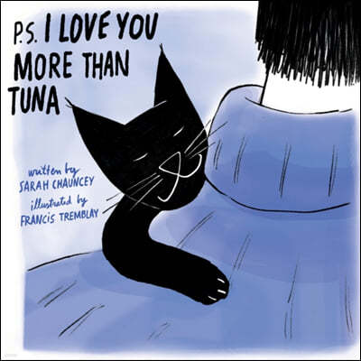 P.S. I Love You More Than Tuna