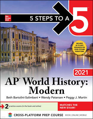 5 Steps to a 5: AP World History: Modern 2021