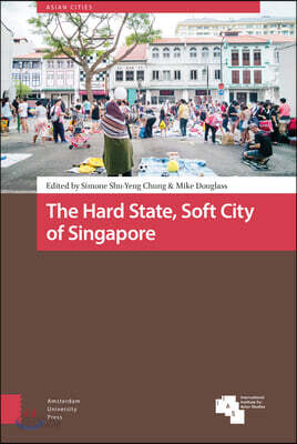 Hard State, Soft City of Singapore