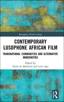 Contemporary Lusophone African Film