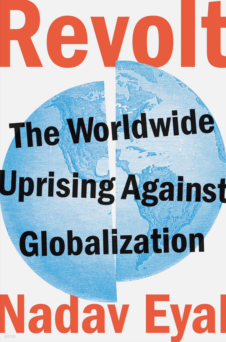 Revolt: The Worldwide Uprising Against Globalization