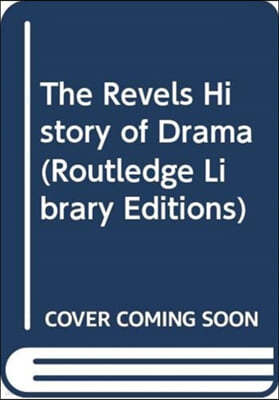 The Revels History of Drama