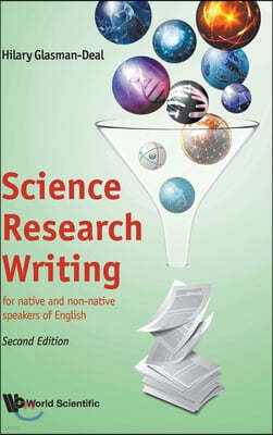Science Research Writing: for native and non-native speakers of English (Second Edition)