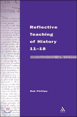 Reflective Teaching of History 11-18