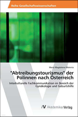 "Abtreibungstourismus" der Polinnen nach Osterreich