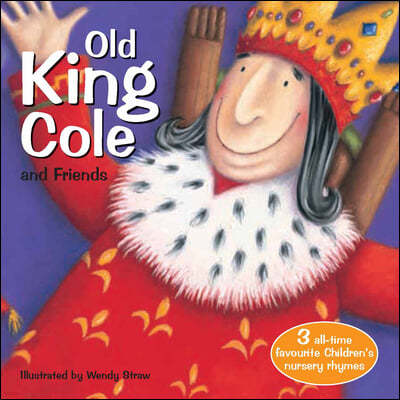 Old King Cole and Friends