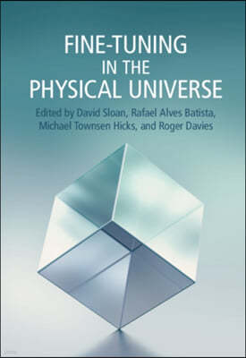 Fine-Tuning in the Physical Universe