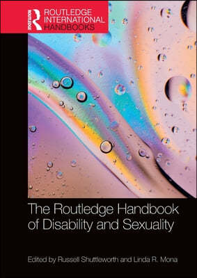 Routledge Handbook of Disability and Sexuality