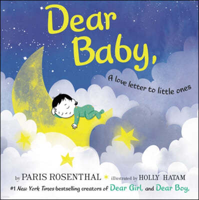 Dear Baby,: A Love Letter to Little Ones