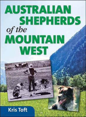 Australian Shepherds of the Mountain West