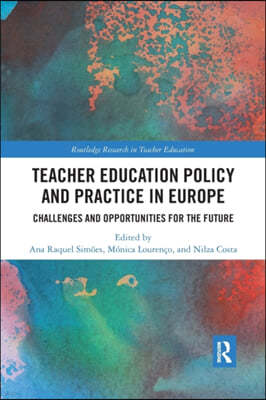 Teacher Education Policy and Practice in Europe