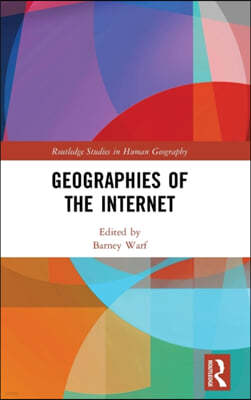 Geographies of the Internet