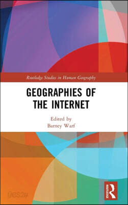 Geographies of the Internet
