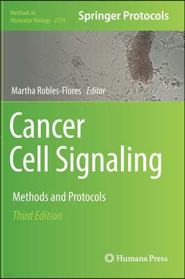 Cancer Cell Signaling: Methods and Protocols