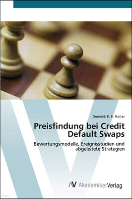 AV Akademikerverlag Preisfindung bei Credit Default Swaps