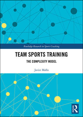 Team Sports Training: The Complexity Model