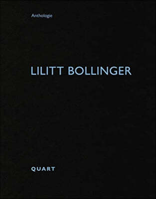 Lilitt Bollinger: Anthologie