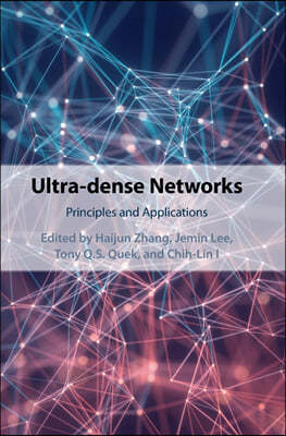 Ultra-Dense Networks: Principles and Applications