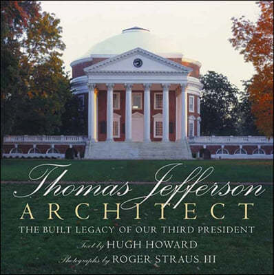 The Thomas Jefferson: Architect