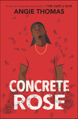 Concrete Rose: A Printz Honor Winner