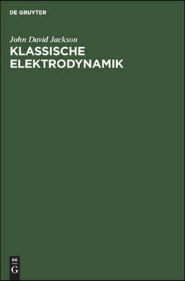 Klassische Elektrodynamik