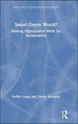 Smart Green World?