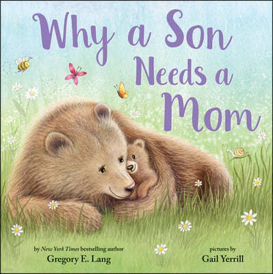 Why a Son Needs a Mom