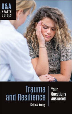 Trauma and Resilience