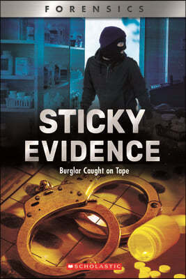 Sticky Evidence (Xbooks): Burglar Caught on Tape