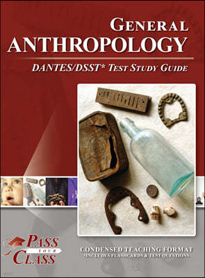 General Anthropology DANTES/DSST Test Study Guide