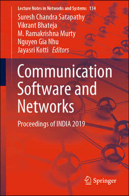 Communication Software and Networks: Proceedings of India 2019