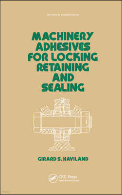 Machinery Adhesives for Locking, Retaining, and Sealing