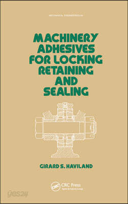 Machinery Adhesives for Locking, Retaining, and Sealing