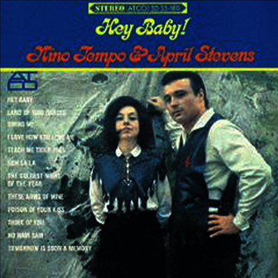 Warner Music Nino Tempo & April Stevens - Hey Baby (Ltd. Ed)(Remastered)(일본반)(CD)