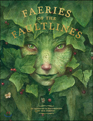 Faeries of the Faultlines: Expanded, Edited Edition