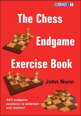 The Chess Endgame Exercise Book