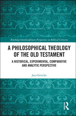 Philosophical Theology of the Old Testament