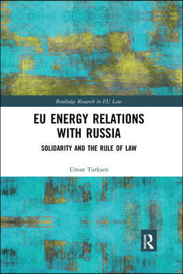 EU Energy Relations With Russia