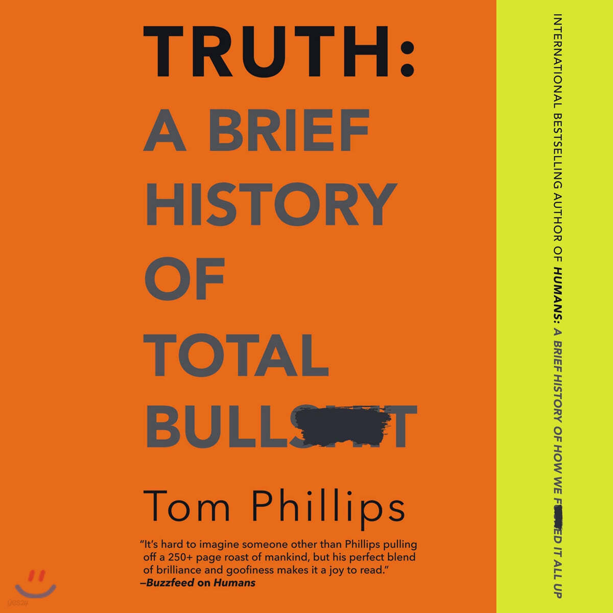 Truth Lib/E: A Brief History of Total Bullsh*t
