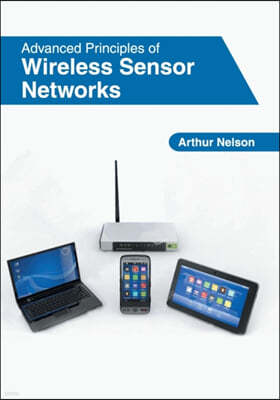 Advanced Principles of Wireless Sensor Networks