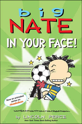 Big Nate: In Your Face!: Volume 24