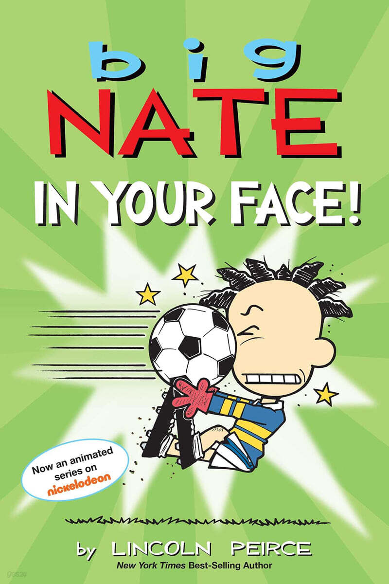 Big Nate: In Your Face!: Volume 24