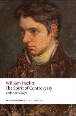 The Spirit of Controversy: And Other Essays