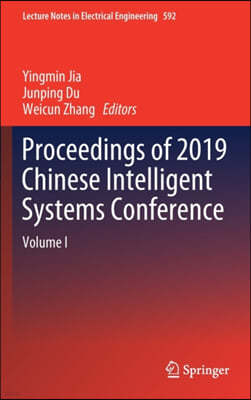 Proceedings of 2019 Chinese Intelligent Systems Conference: Volume I