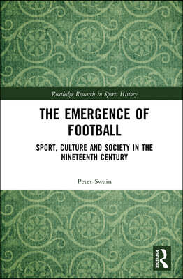 Emergence of Football