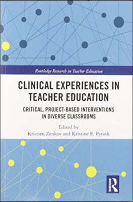 Clinical Experiences in Teacher Education